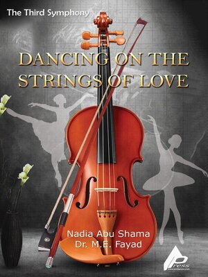 cover image of The Third Symphony Dancing on the Strings of Love